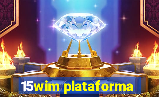 15wim plataforma